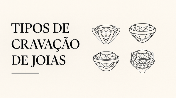 Tipos de Cravação em Joias: Detalhes que Fazem Toda a Diferença